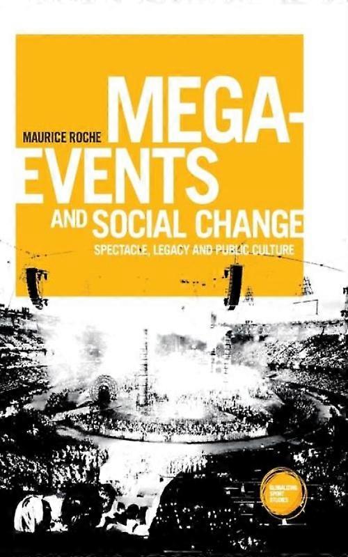Mega-events And Social Change