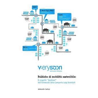 Politiche Di Mobilit Sostenibile Il Progetto Verysoon Delluniversit Della Campan