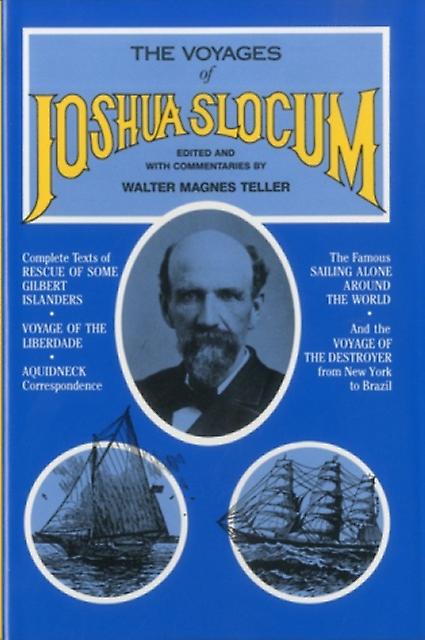 Voyages Of Joshua Slocum by Globe Pequot Publishing Group Inc Hardback Book