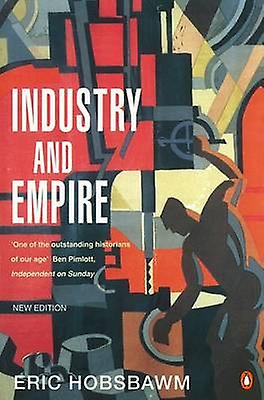 Industry And Empire by E J Hobsbawm Paperback Book