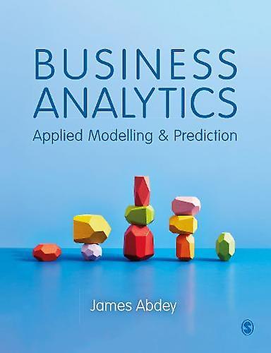Business Analytics - James Abdey - Research methods: general - Sage Publications Ltd - Paperback