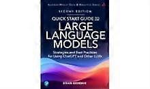 Quick Start Guide To Large Language Models by Sinan Ozdemir Paperback
