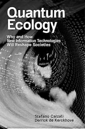 Quantum Ecology by Derrick de Kerckhove Paperback