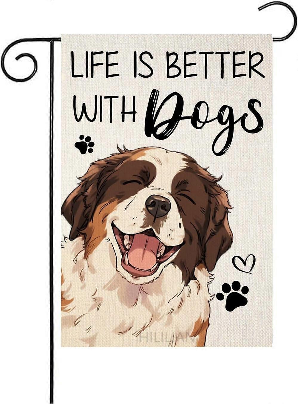 A Vida é Melhor Com Cães Bandeira de Jardim Saint-Bernard para Exterior 12x18 Polegadas (7090)