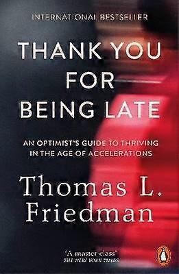 Thank You for Being Late