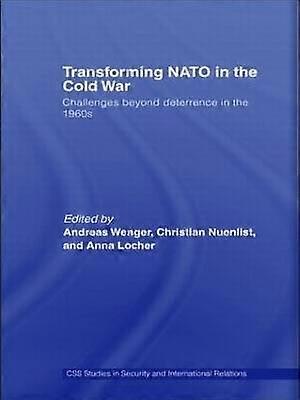 Transforming NATO in the Cold War