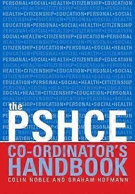 The Secondary Pshe Co-Ordinator's Handbook