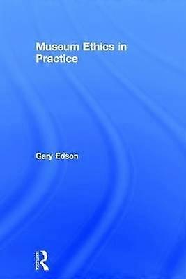 Museum Ethics in Practice