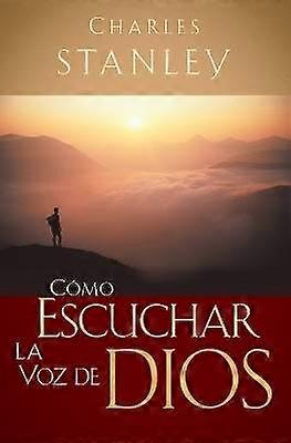Cómo Escuchar La Voz de Dios