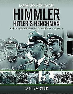 Himmler: Hitlers håndlanger