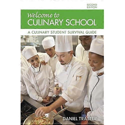 Welcome to Culinary School: a Culinary Student Survival Guide