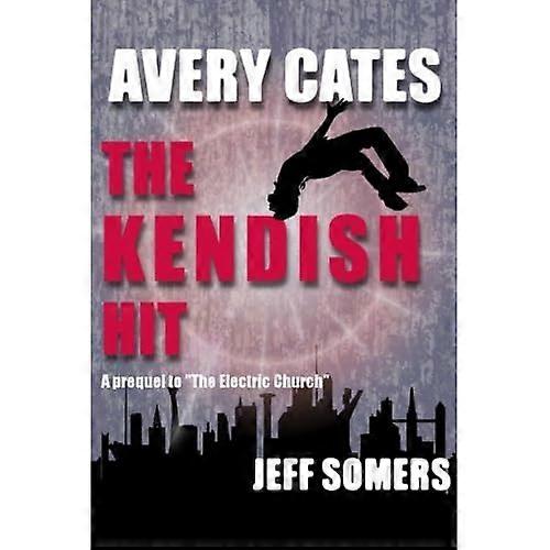 Avery Cates: The Kendish Hit