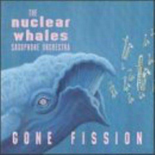 Ydinvalaat Saksofoni Orche Gone Fission CD