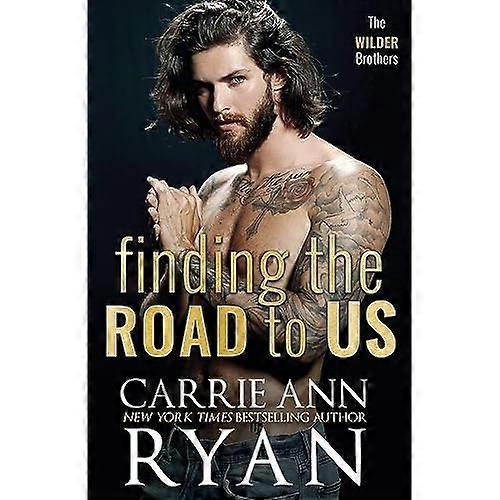 Finding the Road to Us (Wilder Brothers)