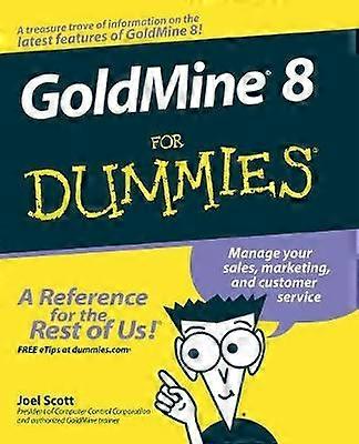 GoldMine 8 For Dummies