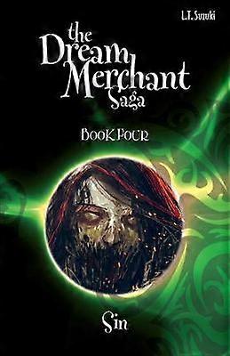 The Dream Merchant Saga Book Four
