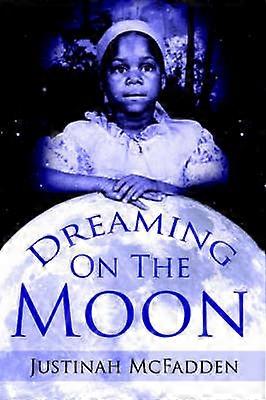 Dreaming On The Moon