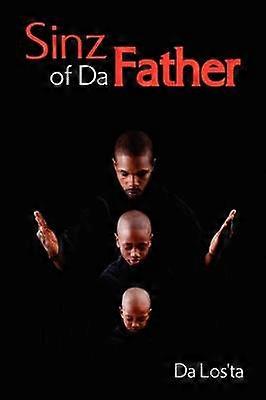Sinz de Da Father