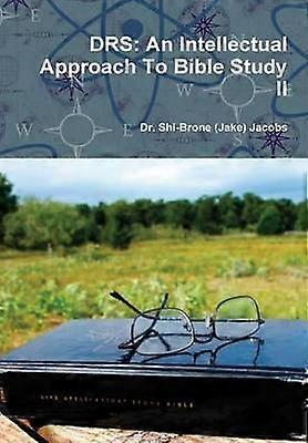 Drs: an Intellectual Approach to Bible Study II