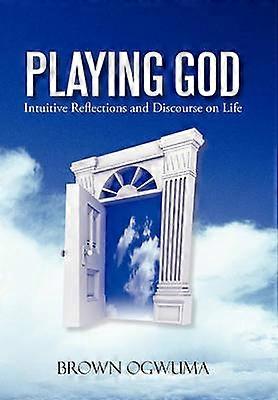 Playing God