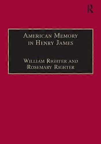 American Memory in Henry James: Void and Value