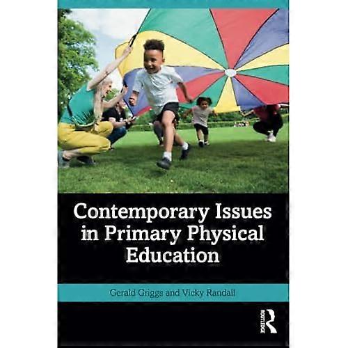 Contemporary Issues in Primary Physical Education