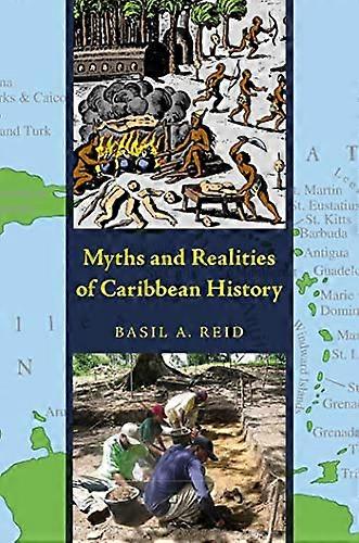 Myths and Realities of Caribbean History