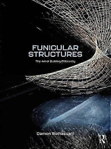 Funicular Structures - Damon Bolhassani - Paperback - English Book - Architectural structure and design