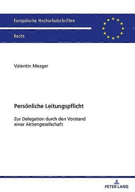 Persoenliche Leitungspflicht by Valentin Mezger Paperback