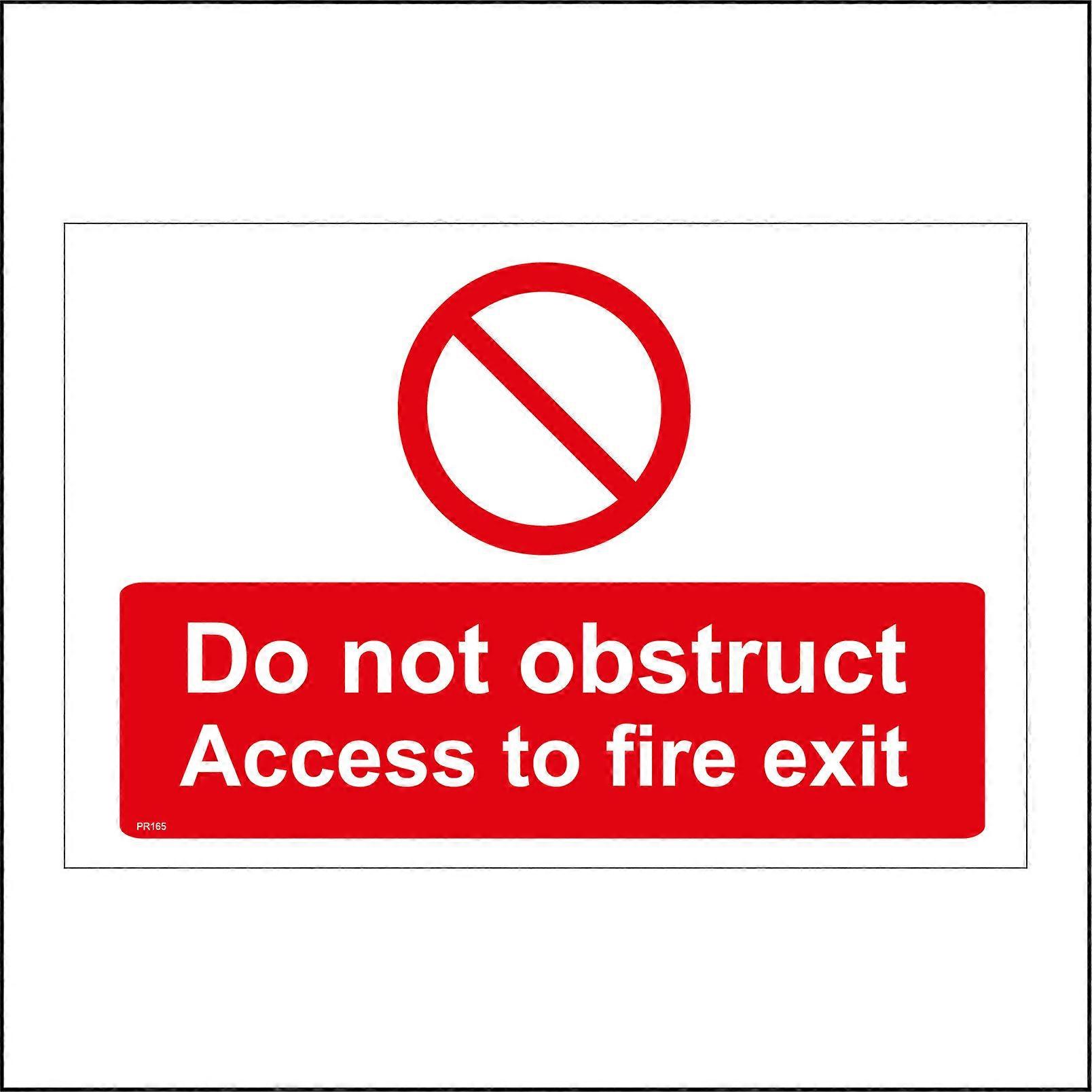 PR165 Do Not Obstruct Access To Fire Exit Sign with Circle