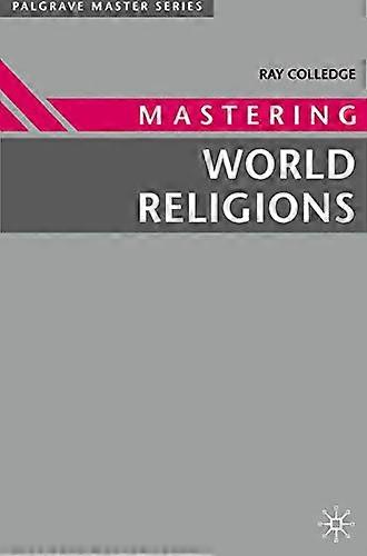 Wereldgodsdiensten beheersen (Palgrave Master)