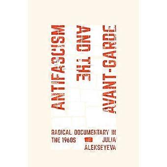 Antifaschismus und Avantgarde : Radikaler Dokumentarfilm in den 1960er Jahren