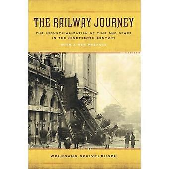 Die Bahnreise: Die Industrialisierung und die Wahrnehmung von Zeit und Raum