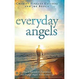 Everyday engler: Hvordan møte erfaring og engasjere engler i hverdagen