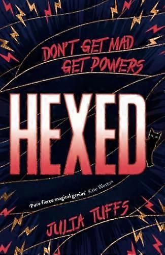 Hexed: Don't Get Mad, Get Powers. (Hexed)