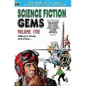 Science Fiction Juwelen, Band Fünf, Clifford D. Simak und andere
