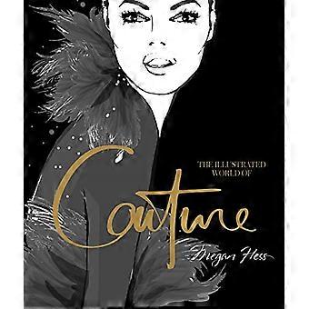 Die illustrierte Welt der Couture
