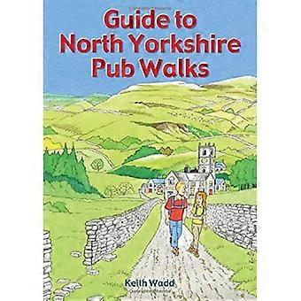 Guide to North Yorkshire Pub Spaziergänge