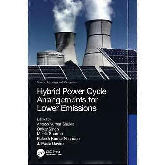Hybrid Power Cycle Arrangements For Lower Emissions - Taylor & Francis Ltd