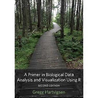 Eine Einführung in die biologische Datenanalyse und Visualisierung mit R