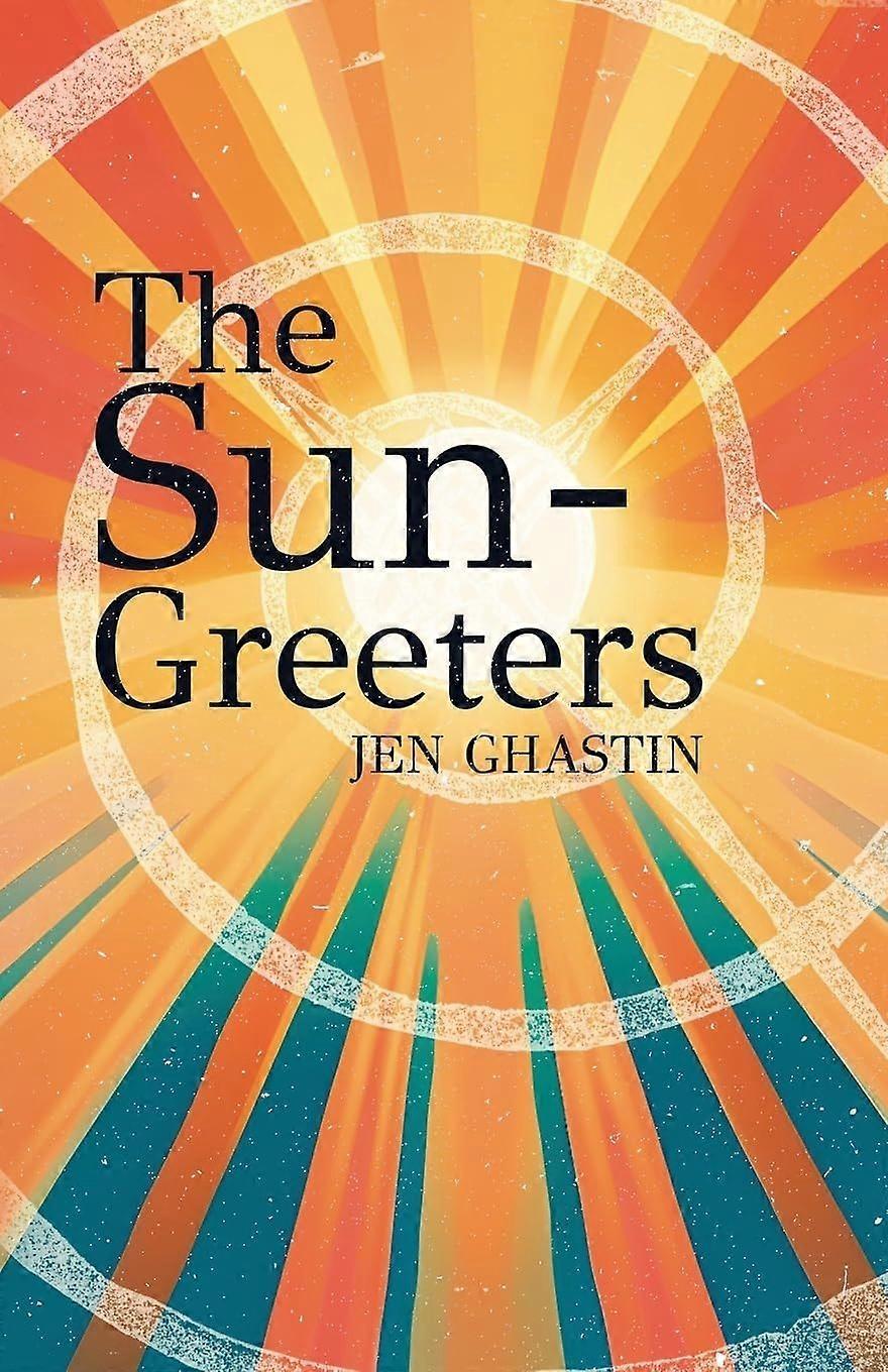 The sun-greeters