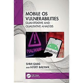 Quantitative und qualitative Analyse von Schwachstellen mobiler Betriebssysteme