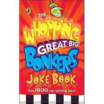 O Grande e Enorme Livro de Piadas Malucas - Puffin Books - Brochura - Livro em Inglês - Referência