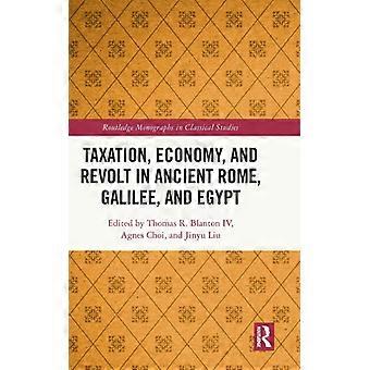 Tributação, Economia e Revolta na Roma Antiga, Galileia e Egito - Taylor & Francis Ltd - Capa dura - Livro em inglês - História