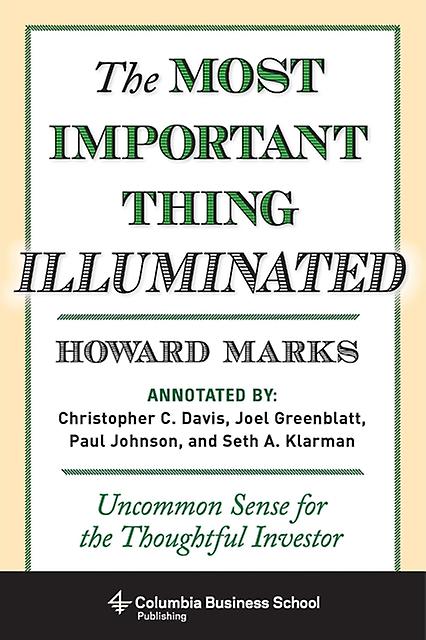 The Most Important Thing Illuminated by Marks & Howard Oaktree Capital Management & L.P. Paperback Book