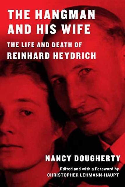 The Hangman And His Wife by Nancy DoughertyChristopher LehmannHaupt Paperback Book