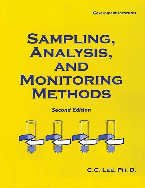 Sampling Analysis And Monitoring Methods by C. C. Lee Paperback Book