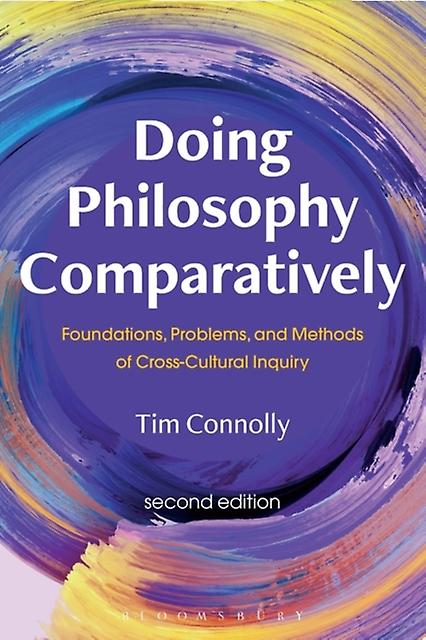 Doing Philosophy Comparatively by Connolly & Tim East Stroudsburg University & USA Paperback