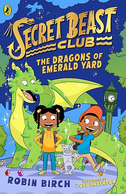 Secret Beast Club The Dragons Of Emerald Yard by Robin Birch Paperback Book
