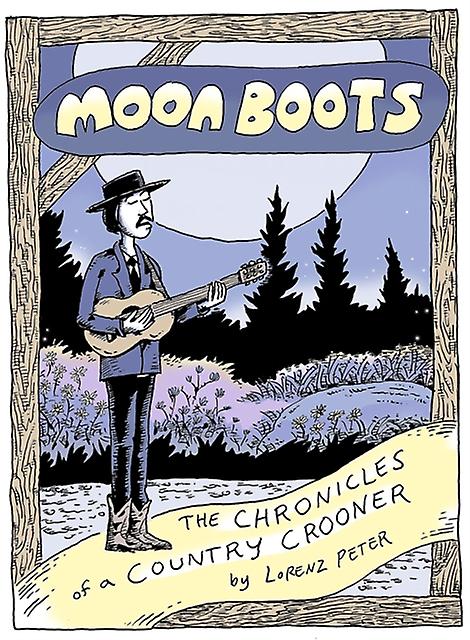 Moon Boots The Chronicles Of A Country Crooner - Lorenz Peter - Copertina flessibile - Libro in inglese - Narrativa: temi narrativi